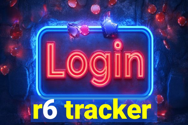r6 tracker
